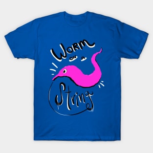 Worm on a String! T-Shirt